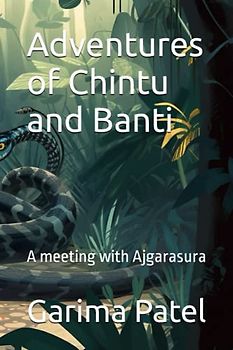 Adventures of Chintu and Banti: A meeting with Ajgarasura