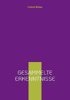 Gesammelte Erkenntnisse