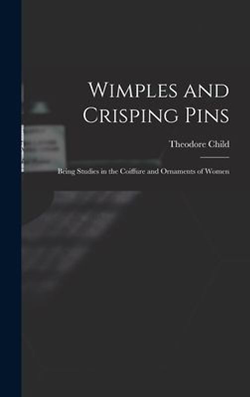 Wimples and Crisping Pins