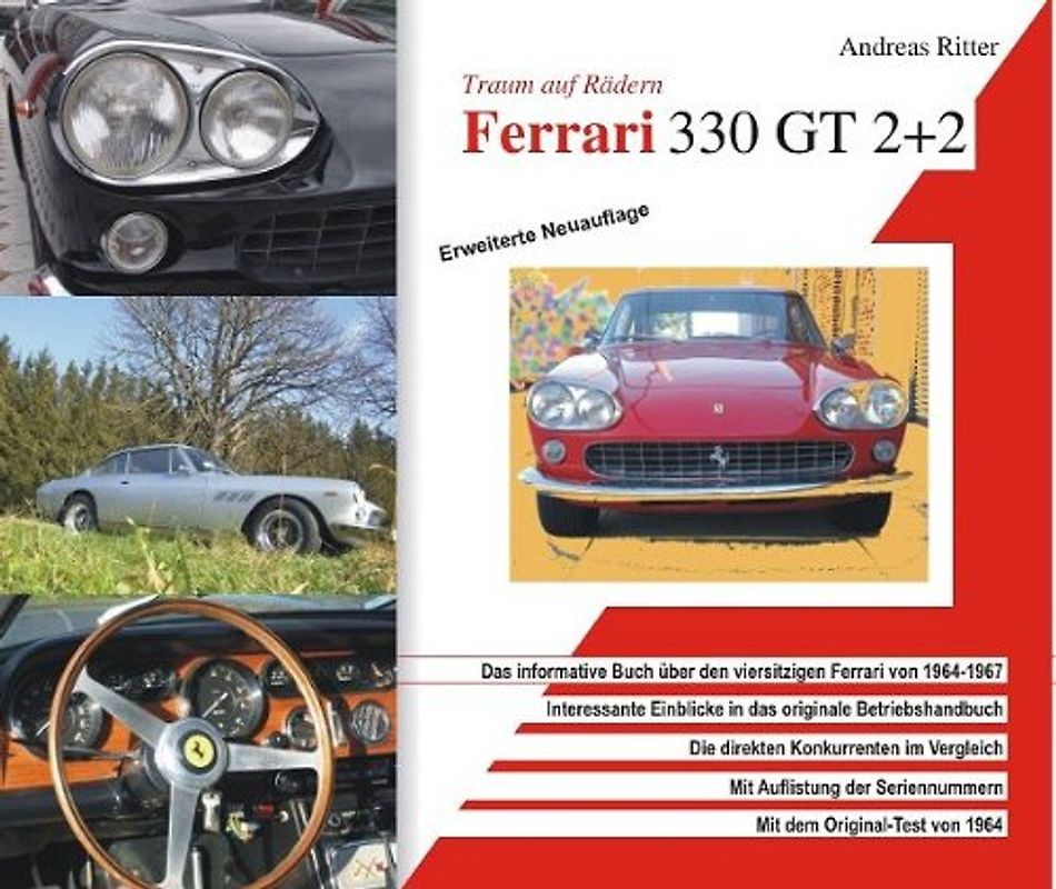 Ferrari 330 GT 2+2 Traum auf Rädern. Das informative Buch über den viersitzigen Ferrari von 1964-1967