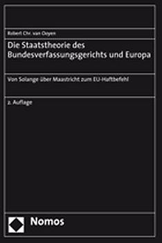 Die Staatstheorie des Bundesverfassungsgerichts und Europa
