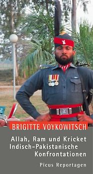 Allah, Ram und Kricket. Indisch-Pakistanische Konfrontationen