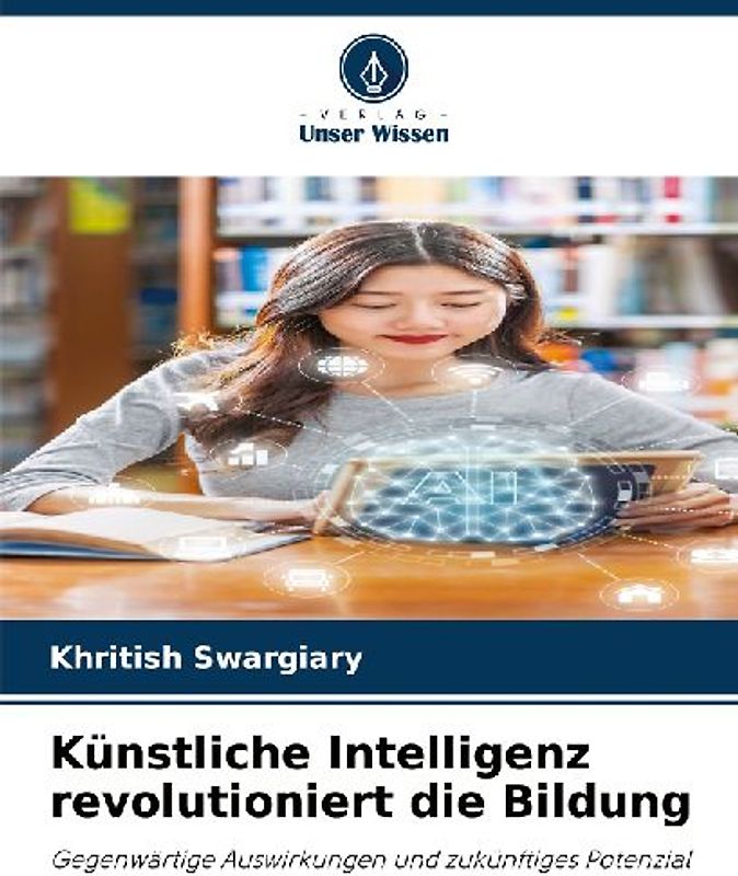 Künstliche Intelligenz revolutioniert die Bildung