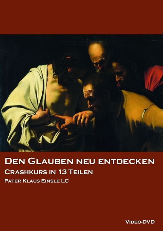 Den Glauben neu entdecken, 2 DVD-Videos - Einsle, Klaus