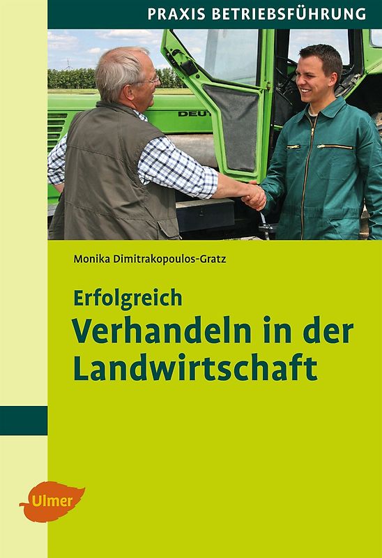 Erfolgreich verhandeln in der Landwirtschaft