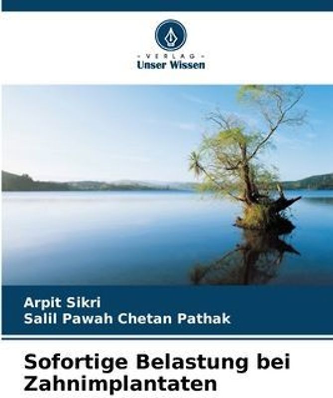 Sofortige Belastung bei Zahnimplantaten