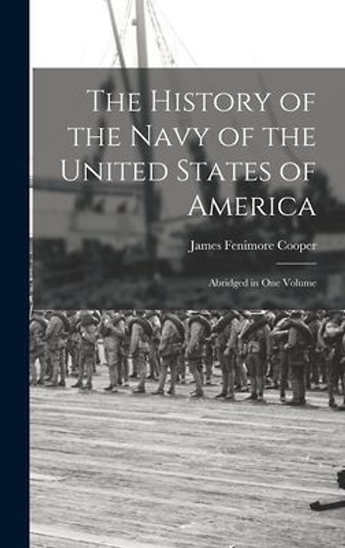 The History of the Navy of the United States of America