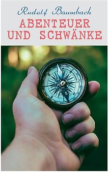Abenteuer und Schwänke