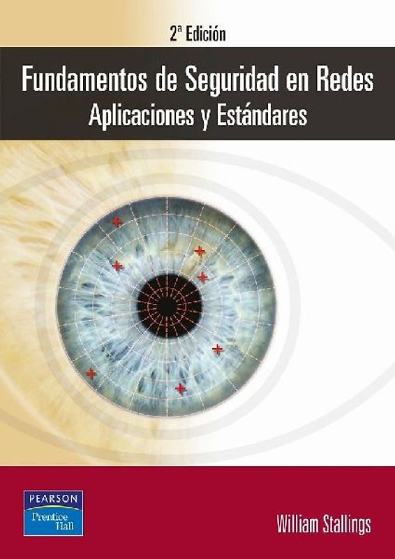Fundamentos de seguridad en redes : aplicaciones y estándares