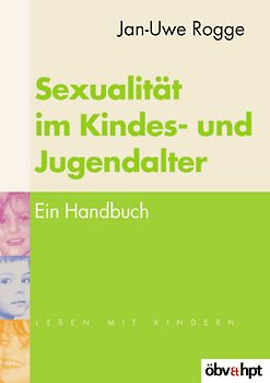 Sexualität im Kindes- und Jugendalter