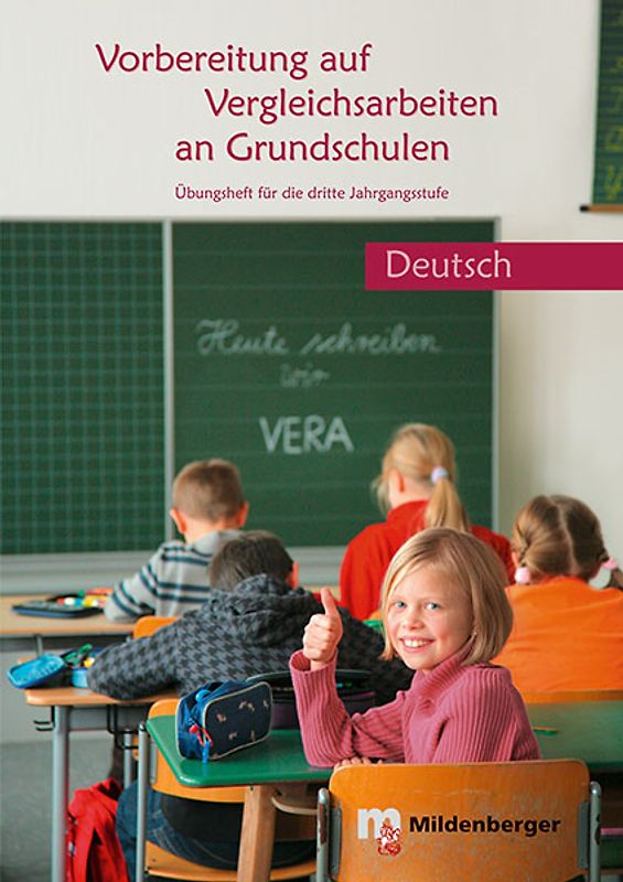 Vorbereitung auf Vergleichsarbeiten an Grundschulen – Deutsch, Übungsheft (VERA). Übungsheft für die 3. Jahrgangsstufe