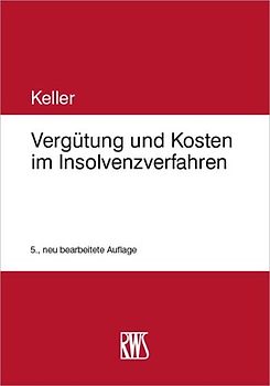 Vergütung und Kosten im Insolvenzverfahren