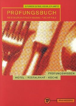 Prüfungsbuch Restaurantfachmann /Restaurantfachfrau