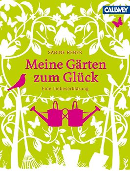 Meine Gärten zum Glück