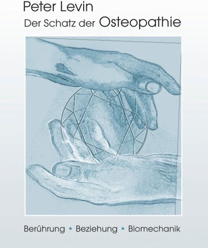 Der Schatz der Osteopathie