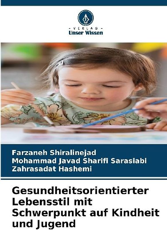 Gesundheitsorientierter Lebensstil mit Schwerpunkt auf Kindheit und Jugend