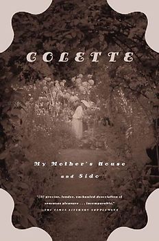 My Mother's House and Sido