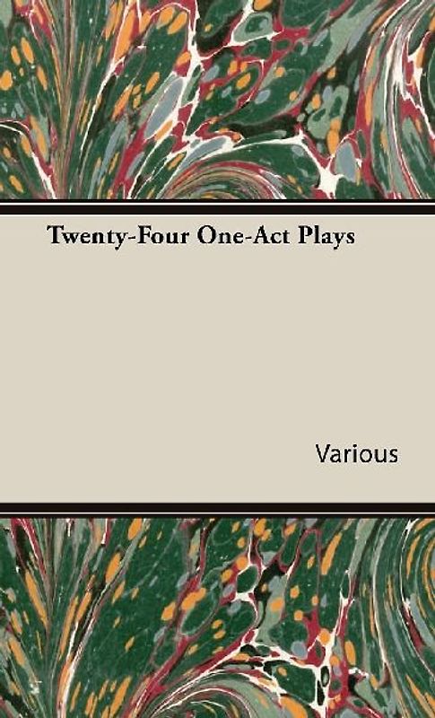 Twenty-Four One-Act Plays
