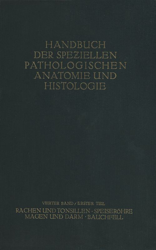 Rachen und Tonsillen; Speiseröhre; Magen und Darm; Bauchfell