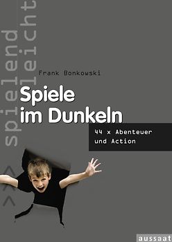Spiele im Dunkeln