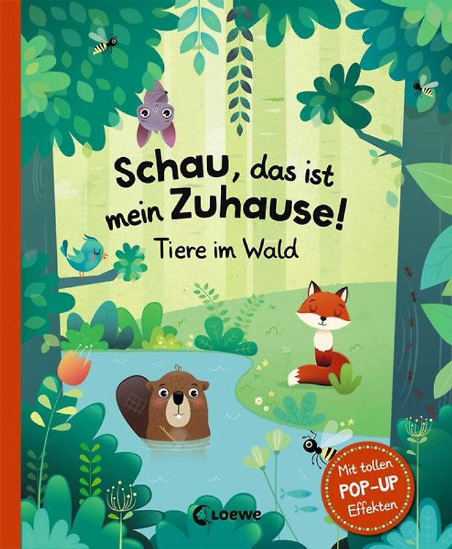 Schau, das ist mein Zuhause! - Tiere im Wald
