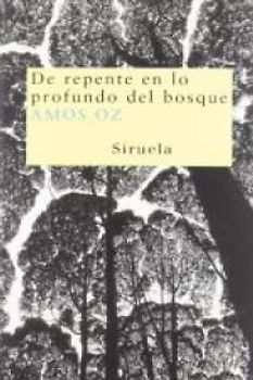 De repente en lo profundo del bosque