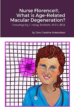 Nurse Florence®, What is Age-Related Macular Degeneration?