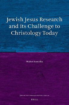 Jewish Jesus Research and Its Challenge to Christology Today