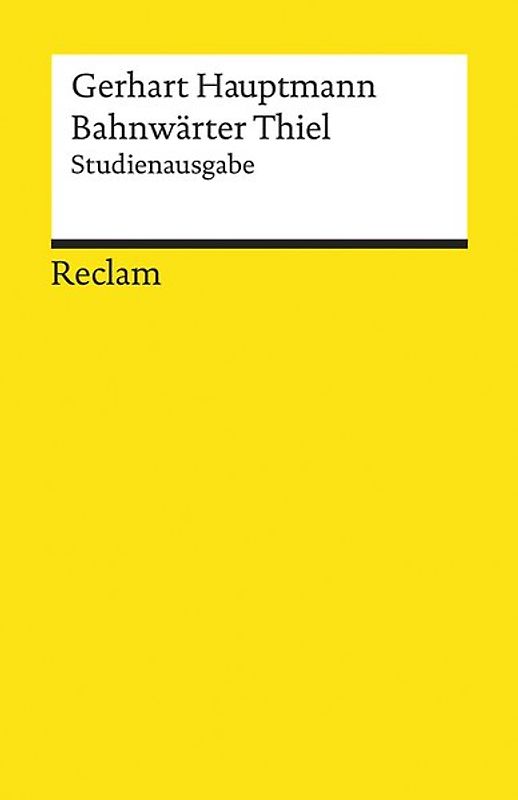 Bahnwärter Thiel. Studienausgabe