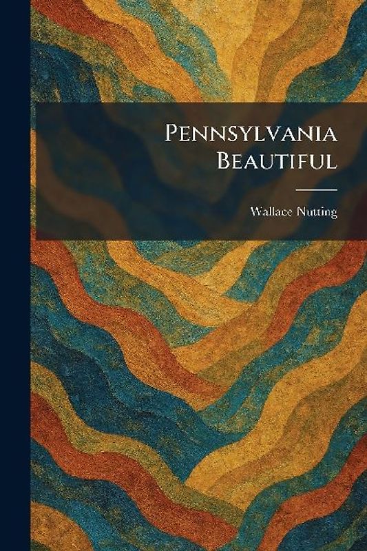 Pennsylvania Beautiful