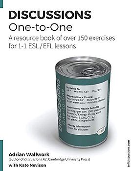 Discussions One-to-One: A resource book of over 150 exercises for 1-1 ESL / EFL lessons (TEFL Discussions, Band 7)