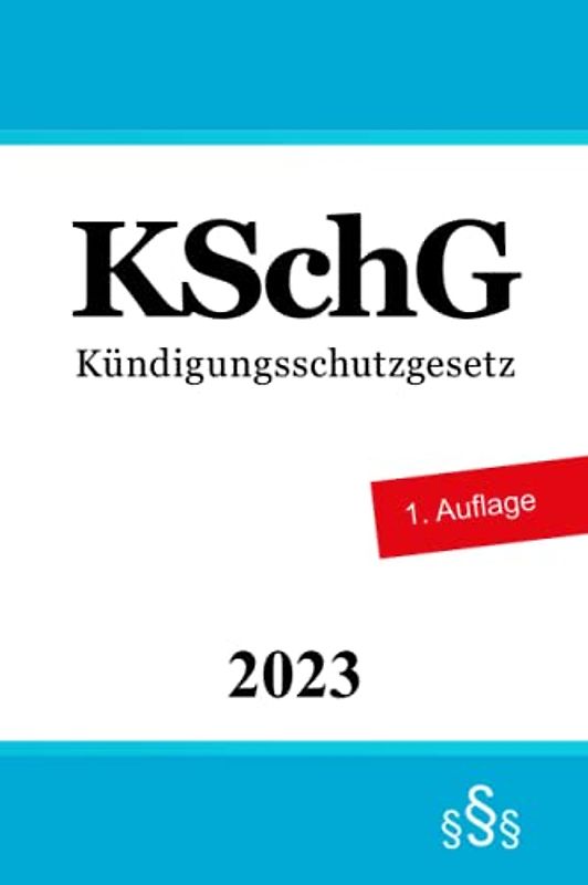 Kündigungsschutzgesetz - KSchG