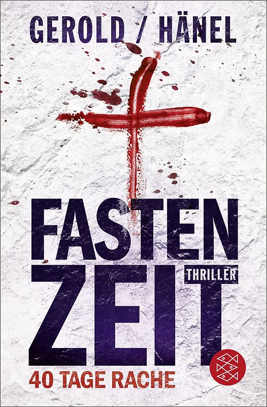 Fastenzeit. 40 Tage Rache