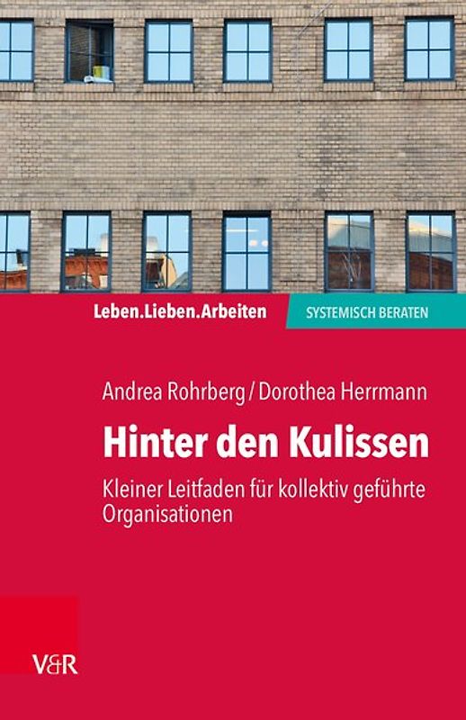 Hinter den Kulissen – kleiner Leitfaden für kollektiv geführte Organisationen