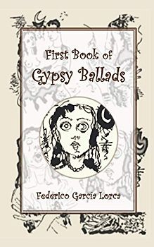 First Book of Gypsy Ballads: International English Edition