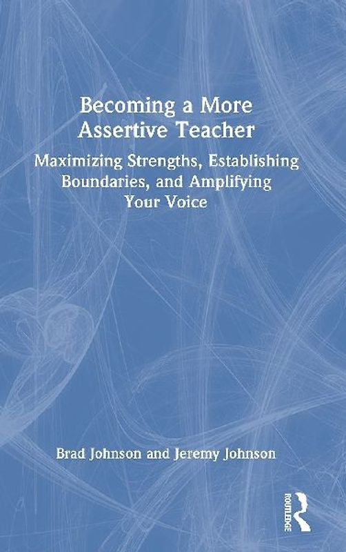 Becoming a More Assertive Teacher