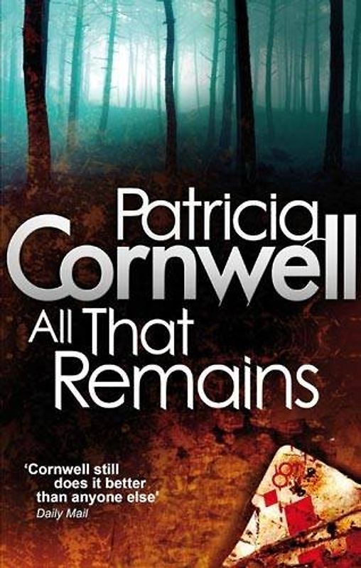 All That Remains (Scarpetta Novel) - Patricia Cornwell