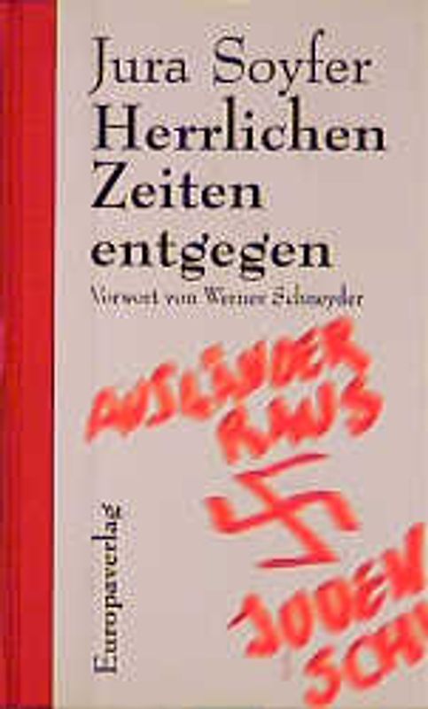 Herrlichen Zeiten entgegen. Reportagen, Gedichte, Satiren