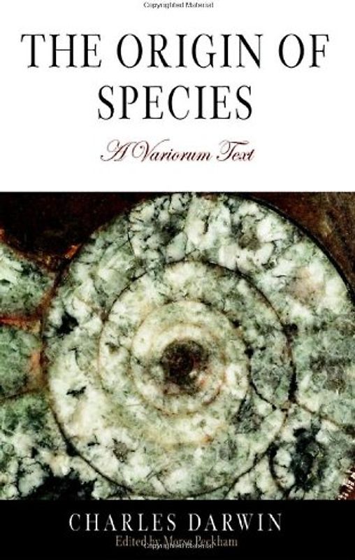 The Origin of Species: A Variorum Text (Variorum Reprint) - Darwin, Charles