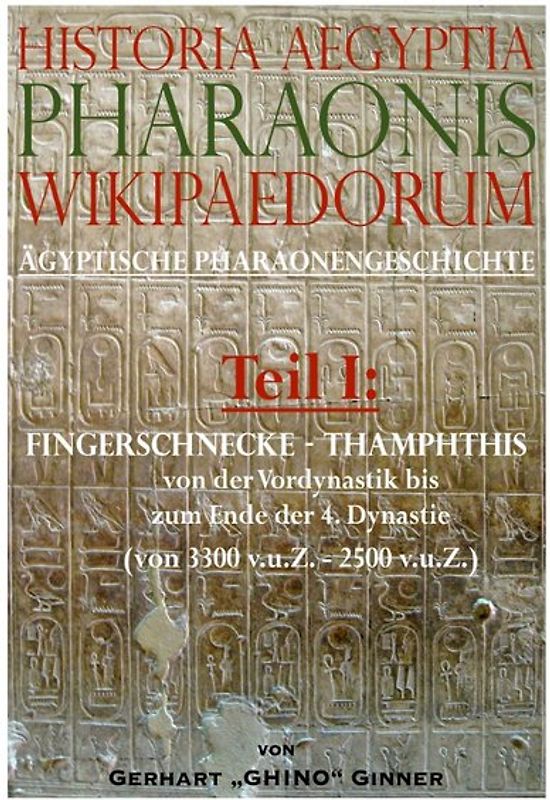 Historia Aegytia Pharaonis Wikipaedorum, Teil I