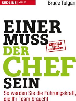 Einer muss der Chef sein