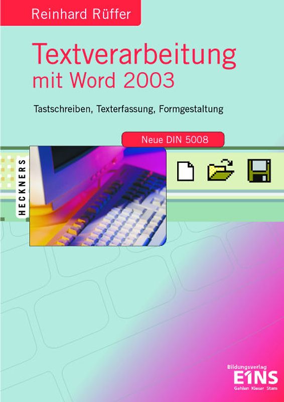 Textverarbeitung mit Word 2003