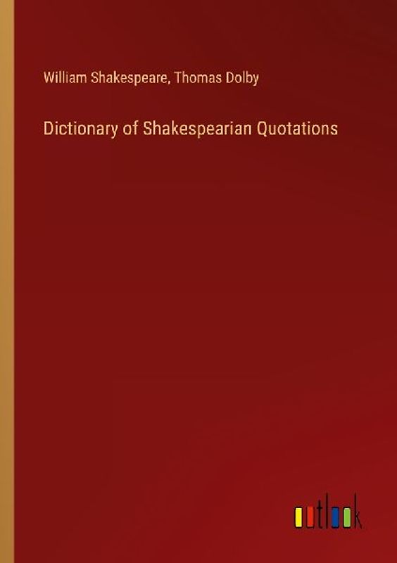 Dictionary of Shakespearian Quotations