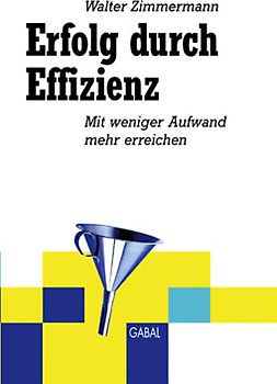 Erfolg durch Effizienz