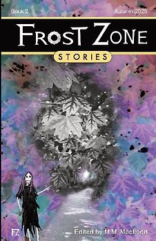 Frost Zone Stories book 2