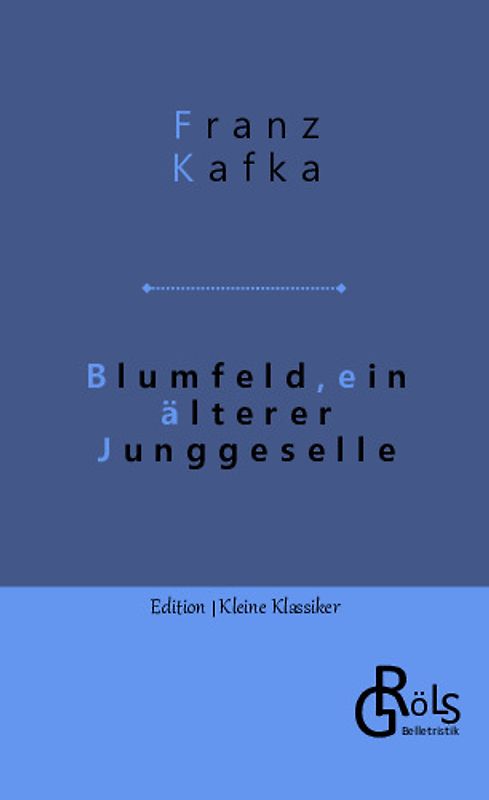 Blumfeld, ein älterer Junggeselle