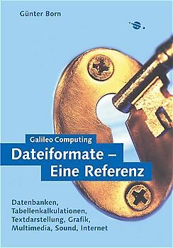 Dateiformate - Die Referenz