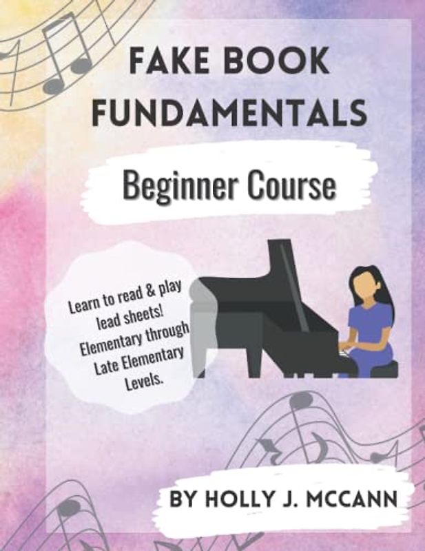Fake Book Fundamentals: Exercises and Song Examples - Beginner Course
