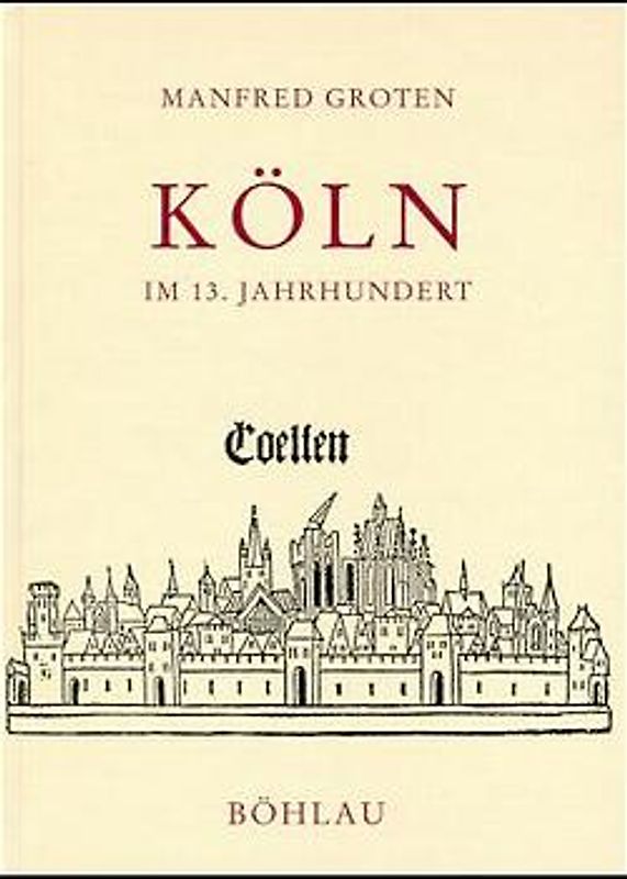Köln im 13. Jahrhundert