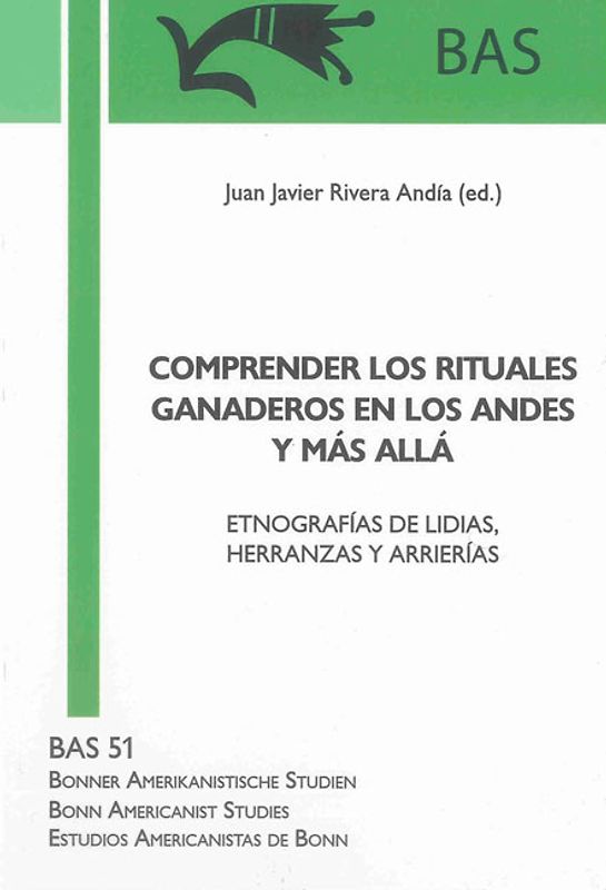 COMPRENDER LOS RITUALES GANADEROS EN LOS ANDES Y MÁS ALLÁ
